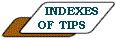 Indexes of Tips